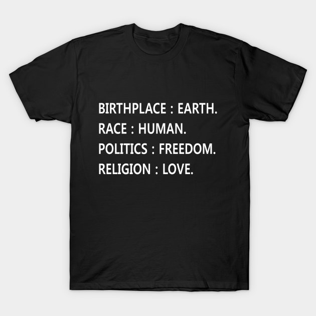 Birthplace Earth T-Shirt by karascom